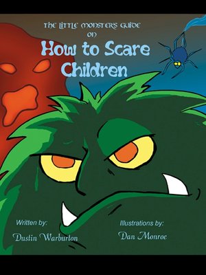 cover image of The Little Monster's Guide on How to Scare Children